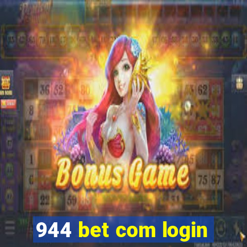 944 bet com login